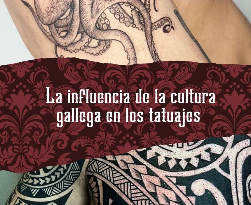 La influencia de la cultura gallega en los tatuajes contemporáneos